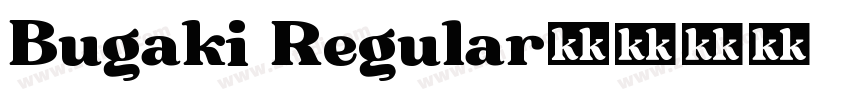 Bugaki Regular字体转换